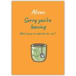 Personalised Sorry You're Leaving Tea New Job Good Luck Card Orange Background