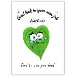 Good Luck New Job Leaving Card with Sad Leaf Pun Personalised Cover