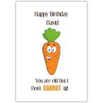 Funny Personalised Birthday Card with Old Carrot Pun Humour and Custom Name