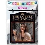 Personalised Happy Birthday Lovely Lady Photo Upload Card