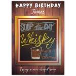 Personalised Funny Happy Birthday Whiskey Soup of the Day Greeting Card