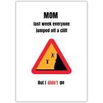 Funny Mothers Day Card with Cliff Jumping Joke and Humorous Warning Sign