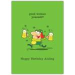 Funny Irish Birthday Card Good Woman Yourself Cartoon with Beer Cheers Design