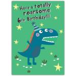 6th Birthday Card for Boys with Cute Dinosaur and Roarsome Message in Green