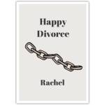 Personalised Happy Divorce Card with Broken Chain Design for New Beginnings