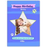 Personalised Happy Birthday Card from Your Favourite Pet with Photo and Name in Blue Paw Print Design