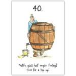 40th Birthday Humorous Card Midlife Glass Half Empty Time for a Top Up Design