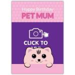 Happy Birthday Pet Mum Personalised Photo Upload Greeting Card with Cute Cat Design