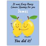 Personalised Easy Peasy Lemon Squeezy Congratulations Card for Achievement
