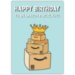 Happy Birthday Amazon Parcel King Humorous Birthday Card for Him