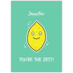 You're The Zest Funny Lemon Greeting Card