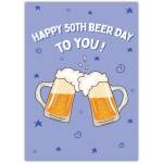 50th Beer Day To You Card