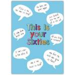 Sixties Birthday Card Blue Fun Retro Age Humour Design Text Inside Personalised