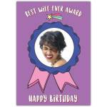 Personalised Best Wife Ever Award Birthday Card with Photo Insert
