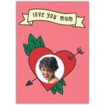 Personalised I Love You Mum Valentine Heart Photo Card for Mother's Day or Birthday