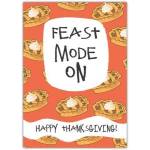 Feast Mode On Thanksgiving Greeting Card with Pumpkin Pie Illustration