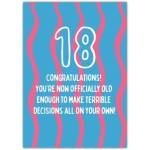 18th Birthday Humorous Card Officially Old Enough to Make Terrible Decisions