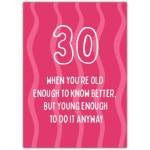 30th Birthday Card Funny Age Milestone with Humorous Quote Pink Design