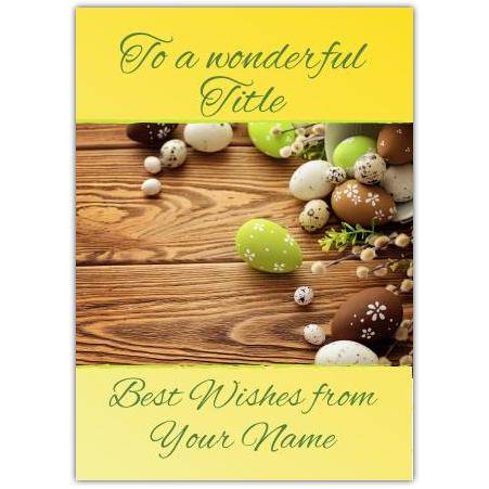 Personalised Easter Best Wishes Card with Decorative Painted Eggs and Wooden Background