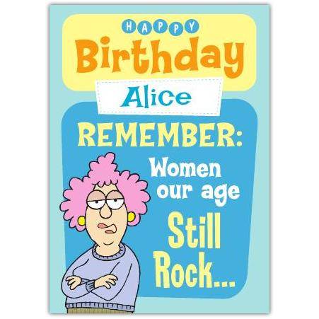 Happy Birthday Women Our Age Still Rock Personalised Funny Aunty Acid Card
