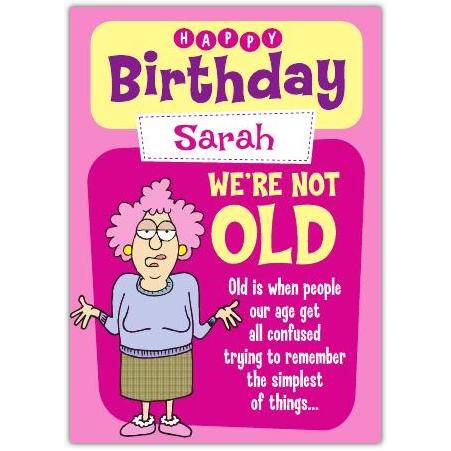 Personalised Aunty Acid We're Not Old Humorous Birthday Card for Her