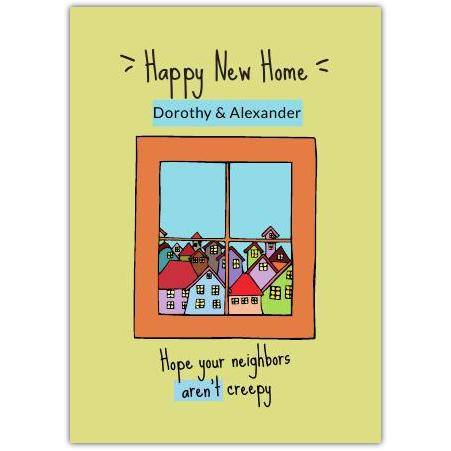 Happy New Home Window View of Colourful Houses Humorous Greeting Card