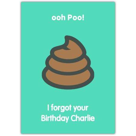 Belated Birthday Humorous Poo Cartoon Personalised Birthday Card