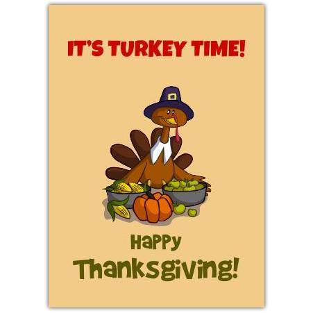Funny Cartoon Turkey Time Happy Thanksgiving Greeting Card for Thanksgiving Celebration