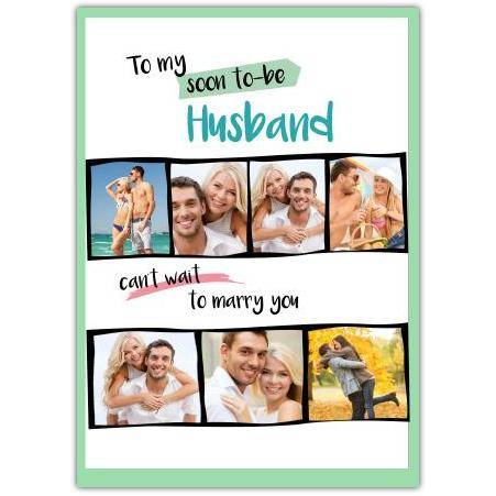 Personalised Soon To Be Husband Photo Upload Wedding Card
