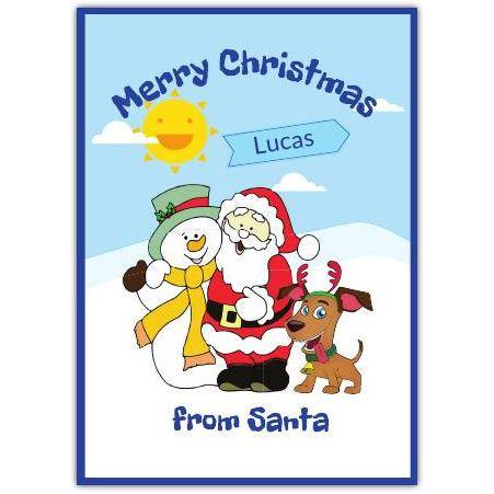 Personalised Christmas Card from Santa with Snowman Dog and Sunny Winter Scene
