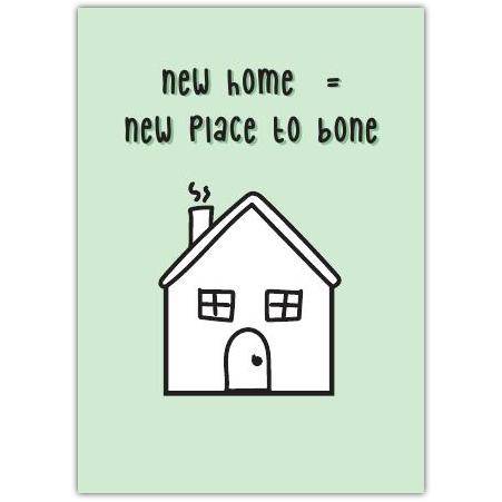 New Home Funny Rude Card with House Illustration and Cheeky Message