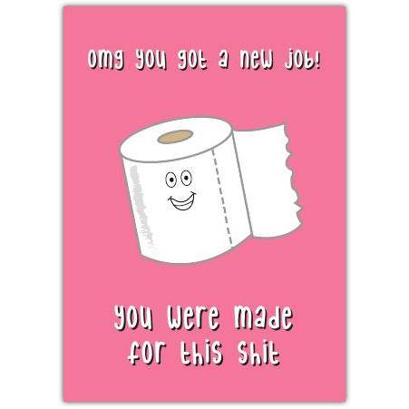 Funny New Job Congratulations Card with Toilet Roll Design Pink Humourous Work Card