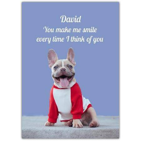 Thinking Of You Dog Smile Greeting Card