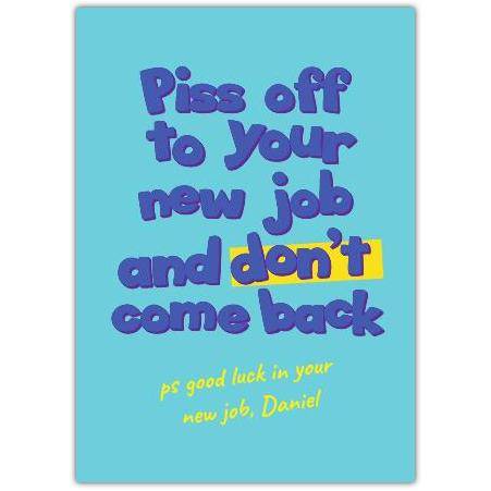 Funny New Job Leaving Card with Bold Message and Personalised Text Option