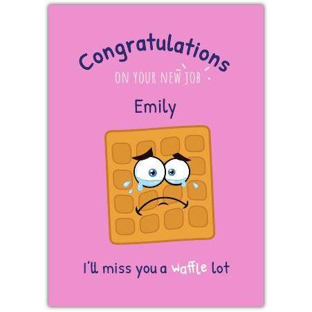 Personalised New Job Congratulations Card with Sad Waffle Pun on Pink