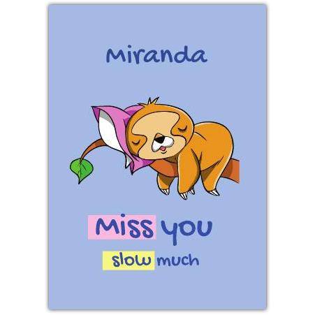 Personalised Miss You Sloth Thinking of You Greeting Card in Purple