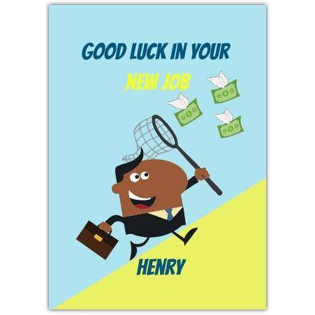 Good Luck New Job Card with Cartoon Man Chasing Money Personalised Cover