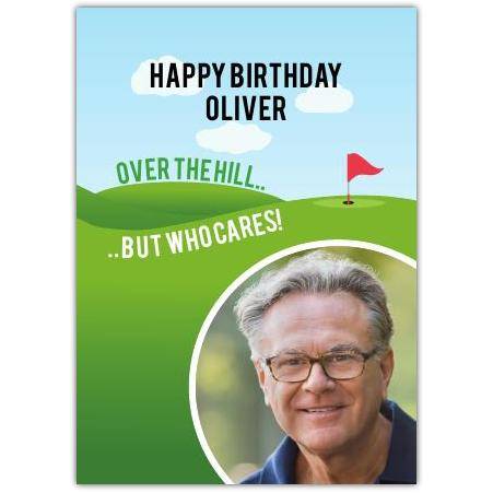 Personalised Over the Hill Golf Birthday Card for Men with Photo and Name Customisation