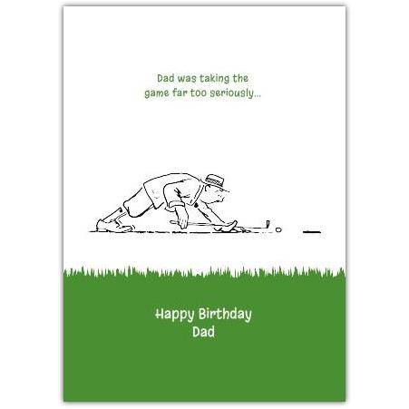Funny Golf Birthday Card for Dad with Humorous Dad Taking Game Seriously Design
