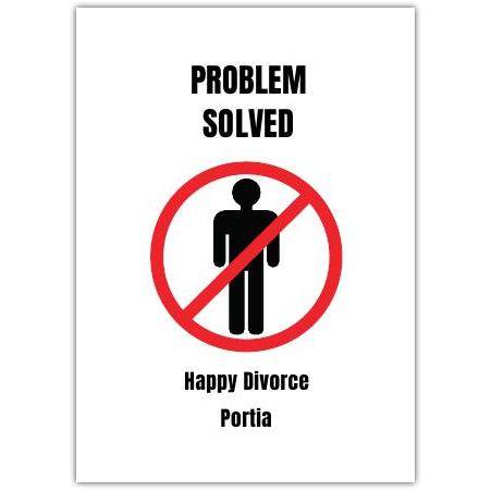 Funny Happy Divorce Card Personalised with Name Problem Solved Design
