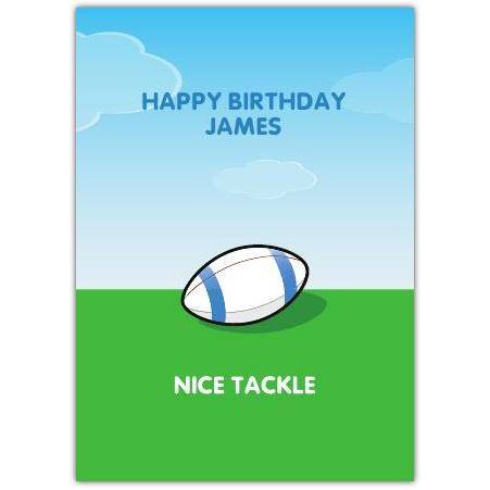 Personalised Rugby Themed Happy Birthday Card for Him with Nice Tackle Message