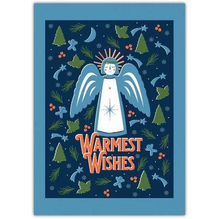 Warmest Wishes Christmas Angel Greeting Card with Festive Holly and Trees Design
