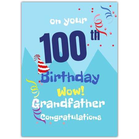 100th Birthday Card for Grandfather with Party Hat and Confetti Design