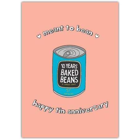 Happy Tin Anniversary Card with Baked Beans Illustration Meant to Bean 10 Years