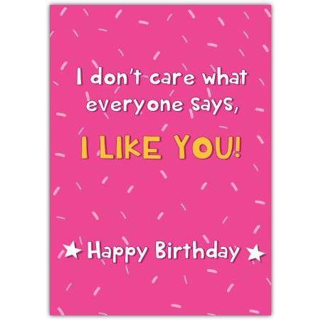 I Like You Pink Birthday Card