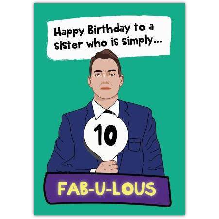 Happy Birthday Sister Card with Fun Fab-U-Lous 10 Top Marks Design