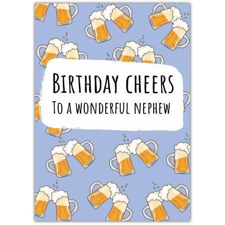 Nephew Birthday Card Cheers and Beers Design with Personalised Message Option