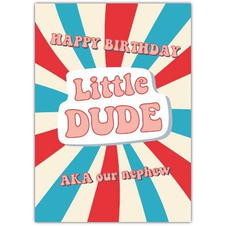 Happy Birthday Little Dude Nephew Retro Style Kids Birthday Card