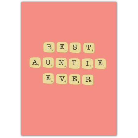 Best Auntie Ever Scrabble Tile Style Greeting Card for Aunt Appreciation