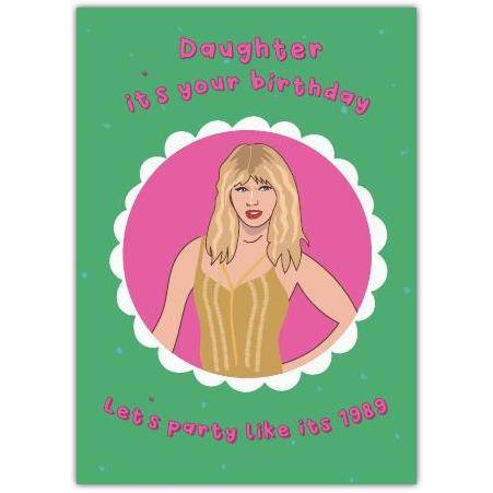 Daughter Birthday Card Party Like It's 1989 Retro Pop Style